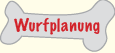 Wurfplanung